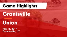 Grantsville  vs Union  Game Highlights - Jan 13, 2017