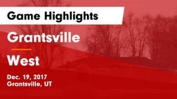 Grantsville  vs West  Game Highlights - Dec. 19, 2017