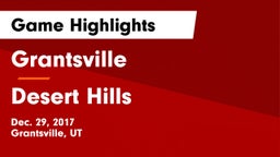 Grantsville  vs Desert Hills  Game Highlights - Dec. 29, 2017