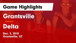 Grantsville  vs Delta  Game Highlights - Dec. 3, 2018