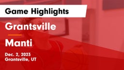 Grantsville  vs Manti  Game Highlights - Dec. 2, 2023