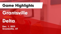 Grantsville  vs Delta  Game Highlights - Dec. 1, 2023