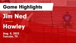 Jim Ned  vs Hawley  Game Highlights - Aug. 8, 2023