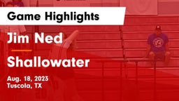 Jim Ned  vs Shallowater  Game Highlights - Aug. 18, 2023