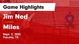 Jim Ned  vs Miles  Game Highlights - Sept. 2, 2023