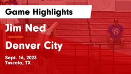 Jim Ned  vs Denver City  Game Highlights - Sept. 16, 2023