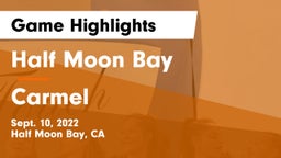 Half Moon Bay  vs Carmel Game Highlights - Sept. 10, 2022