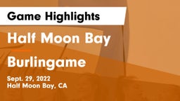 Half Moon Bay  vs Burlingame  Game Highlights - Sept. 29, 2022