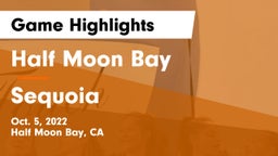 Half Moon Bay  vs Sequoia  Game Highlights - Oct. 5, 2022