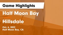 Half Moon Bay  vs Hillsdale  Game Highlights - Oct. 6, 2022