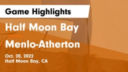 Half Moon Bay  vs Menlo-Atherton  Game Highlights - Oct. 20, 2022