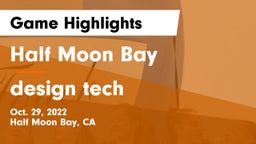 Half Moon Bay  vs design tech Game Highlights - Oct. 29, 2022