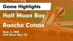 Half Moon Bay  vs Rancho Cotate  Game Highlights - Sept. 2, 2023