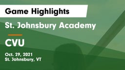 St. Johnsbury Academy  vs CVU Game Highlights - Oct. 29, 2021