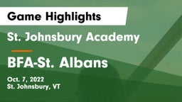 St. Johnsbury Academy  vs BFA-St. Albans  Game Highlights - Oct. 7, 2022