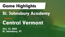 St. Johnsbury Academy  vs Central Vermont Game Highlights - Oct. 12, 2023