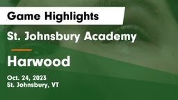 St. Johnsbury Academy  vs Harwood Game Highlights - Oct. 24, 2023