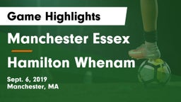Manchester Essex  vs Hamilton Whenam Game Highlights - Sept. 6, 2019