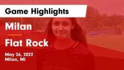 Milan  vs Flat Rock Game Highlights - May 26, 2022