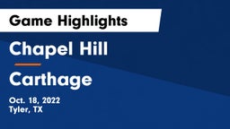 Chapel Hill  vs Carthage  Game Highlights - Oct. 18, 2022