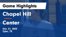 Chapel Hill  vs Center Game Highlights - Oct. 21, 2022