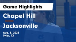 Chapel Hill  vs Jacksonville  Game Highlights - Aug. 8, 2023