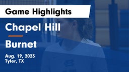 Chapel Hill  vs Burnet Game Highlights - Aug. 19, 2023