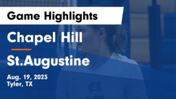 Chapel Hill  vs St.Augustine Game Highlights - Aug. 19, 2023