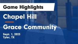 Chapel Hill  vs Grace Community  Game Highlights - Sept. 1, 2023