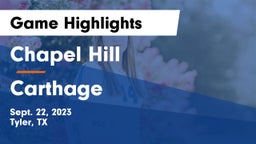Chapel Hill  vs Carthage  Game Highlights - Sept. 22, 2023