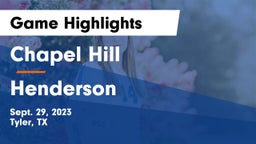 Chapel Hill  vs Henderson  Game Highlights - Sept. 29, 2023