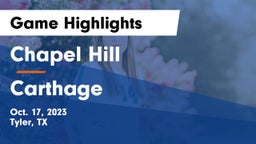 Chapel Hill  vs Carthage  Game Highlights - Oct. 17, 2023