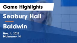 Seabury Hall  vs Baldwin Game Highlights - Nov. 1, 2023