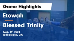 Etowah  vs Blessed Trinity  Game Highlights - Aug. 19, 2021