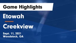 Etowah  vs Creekview  Game Highlights - Sept. 11, 2021