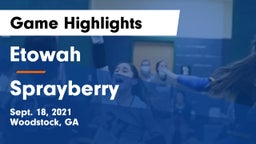 Etowah  vs Sprayberry  Game Highlights - Sept. 18, 2021