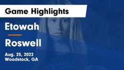 Etowah  vs Roswell  Game Highlights - Aug. 25, 2022