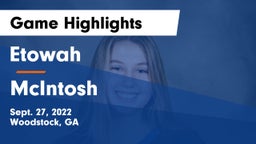 Etowah  vs McIntosh  Game Highlights - Sept. 27, 2022
