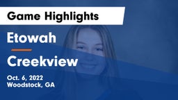 Etowah  vs Creekview  Game Highlights - Oct. 6, 2022