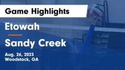 Etowah  vs Sandy Creek  Game Highlights - Aug. 26, 2023