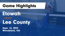 Etowah  vs Lee County  Game Highlights - Sept. 16, 2023