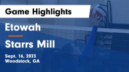 Etowah  vs Starrs Mill Game Highlights - Sept. 16, 2023