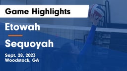 Etowah  vs Sequoyah  Game Highlights - Sept. 28, 2023
