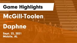 McGill-Toolen  vs Daphne  Game Highlights - Sept. 23, 2021