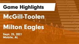 McGill-Toolen  vs Milton Eagles Game Highlights - Sept. 25, 2021