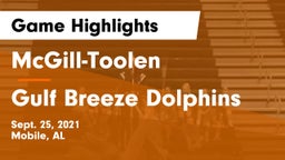 McGill-Toolen  vs Gulf Breeze Dolphins Game Highlights - Sept. 25, 2021