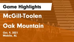 McGill-Toolen  vs Oak Mountain Game Highlights - Oct. 9, 2021