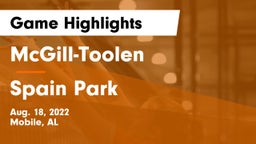 McGill-Toolen  vs Spain Park  Game Highlights - Aug. 18, 2022