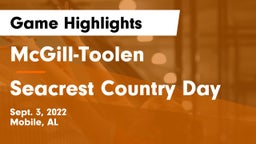 McGill-Toolen  vs Seacrest Country Day Game Highlights - Sept. 3, 2022