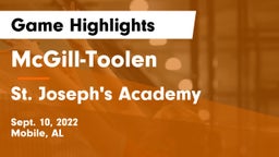 McGill-Toolen  vs St. Joseph's Academy  Game Highlights - Sept. 10, 2022